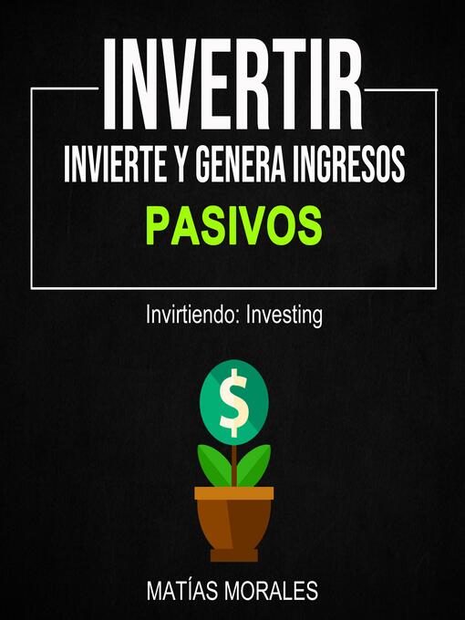 Title details for Invertir by Matías Morales - Available